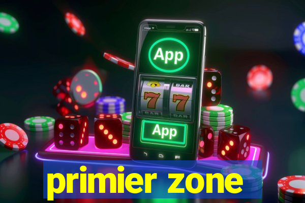 primier zone